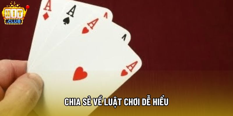 Chia sẻ về luật chơi dễ hiểu