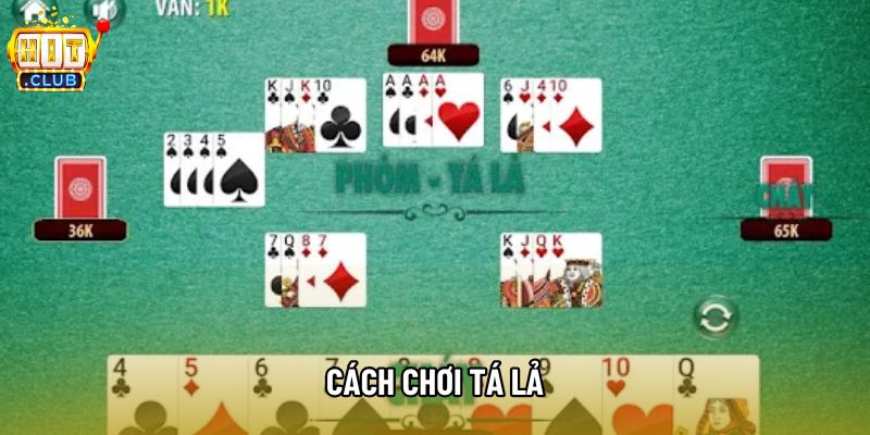 Hướng Dẫn Chi Tiết Cách Chơi Tá Lả Cho Người Mới: Bí Kíp Trăm Trận Trăm Thắng