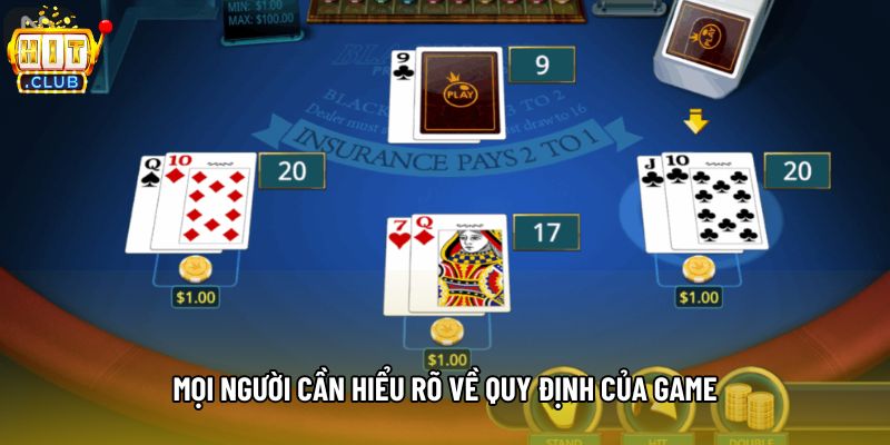 Mọi người cần hiểu rõ về quy định của game