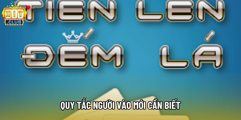 Quy tắc người vào mới cần biết