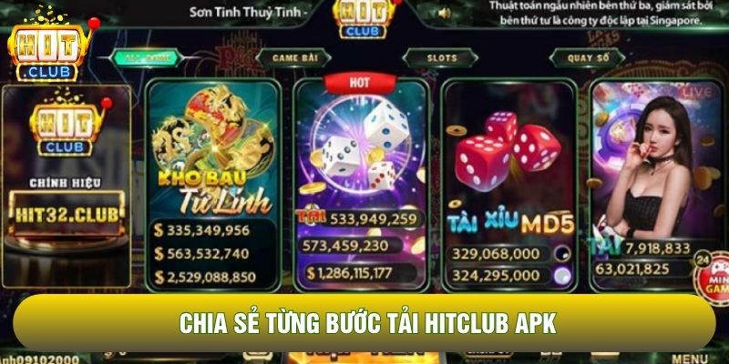 Chia sẻ từng bước tải Hitclub APK