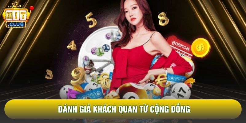 Đánh giá khách quan từ cộng đồng