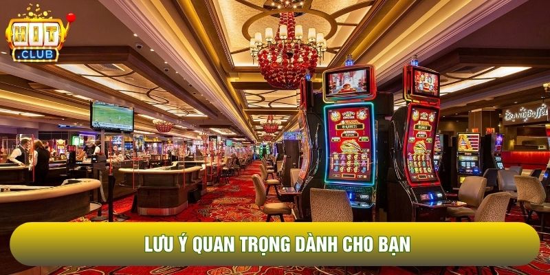 Lưu ý quan trọng dành cho bạn
